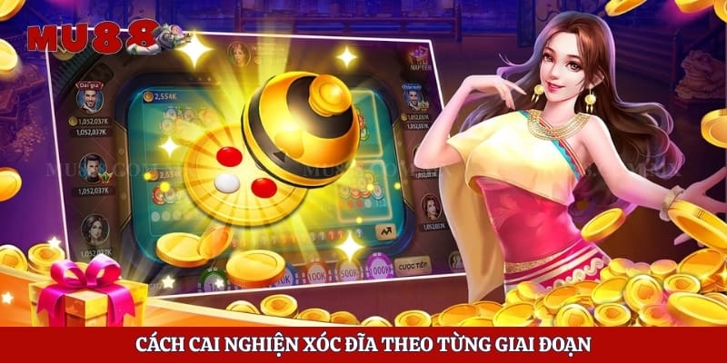 Cách cai nghiện xóc đĩa theo từng giai đoạn