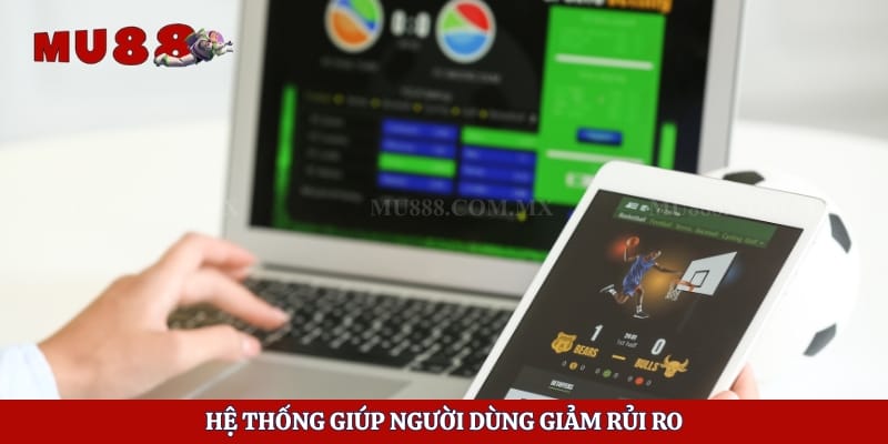 Cá Cược Bóng Đá Có Bị Bắt Không? Hiểu Luật Để Tránh Rủi Ro 3 Hệ thống giúp người dùng giảm rủi ro