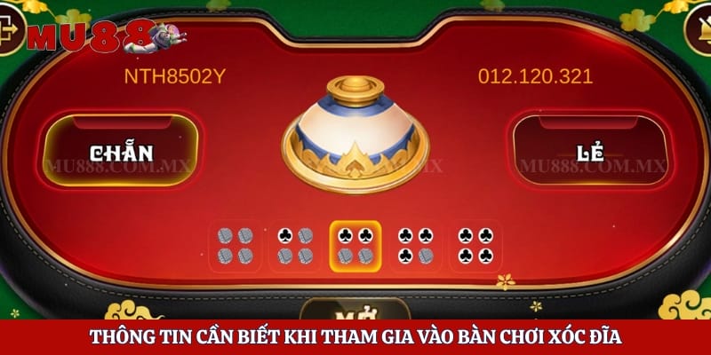 Thông tin cần biết khi tham gia vào bàn chơi xóc đĩa