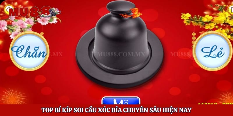 Top bí kíp soi cầu xóc đĩa chuyên sâu hiện nay